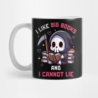 I Like Big Books And I Cannot Lie - Cute Reaper Mug